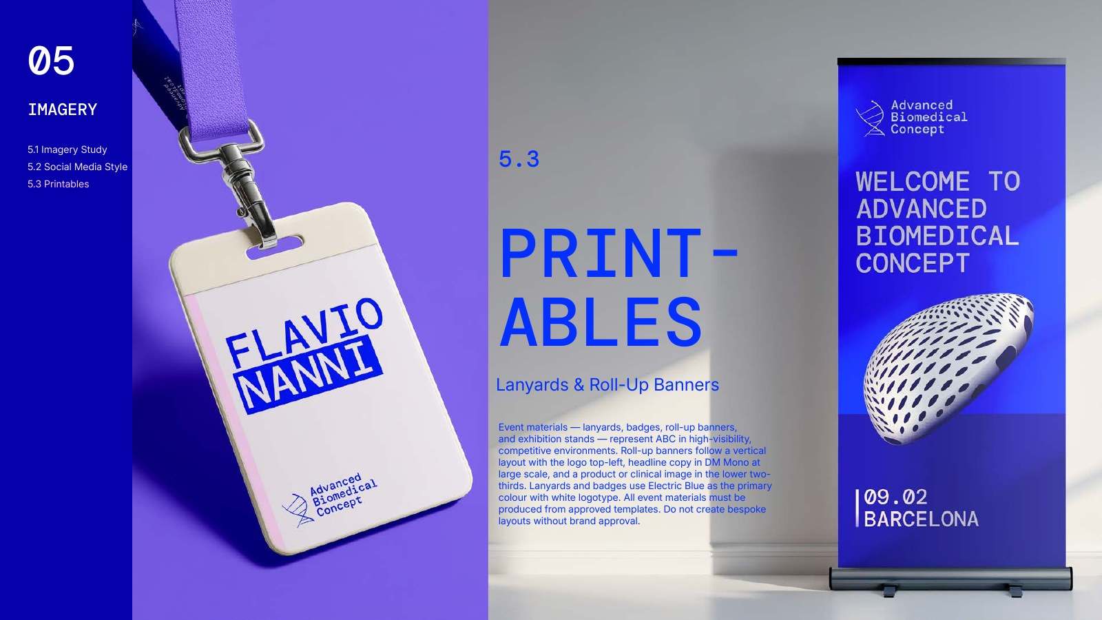 ABC lanyard badge and roll-up banner in electric blue